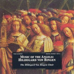 Music of the Angels: Hildegard von Bingen: The Gold Collection