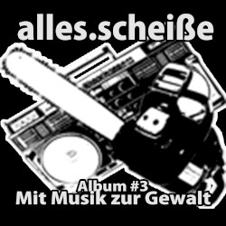 Album #3 - Musik zur Gewalt