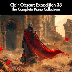 Clair Obscur: Expedition 33 The Complete Piano Collections