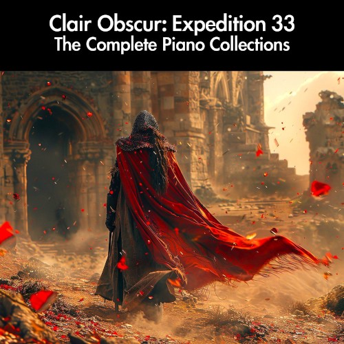 Clair Obscur: Expedition 33 The Complete Piano Collections
