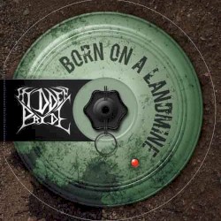 Born on a Landmine