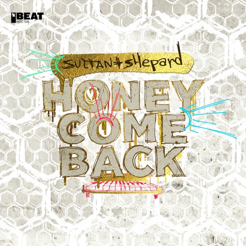 Honey Come Back