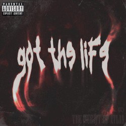 Got the Life