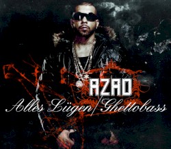 Alles Lügen / Ghettobass