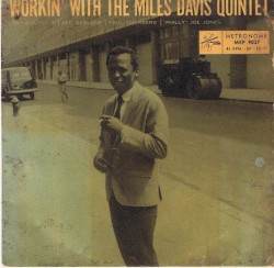 Workin' With the Miles Davis Quintet