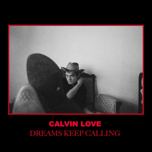 Dreams Keep Callin’