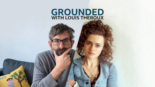 Grounded with Louis Theroux, Series 1, #3, “Helena Bonham Carter”