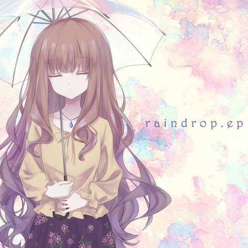 Raindrop EP
