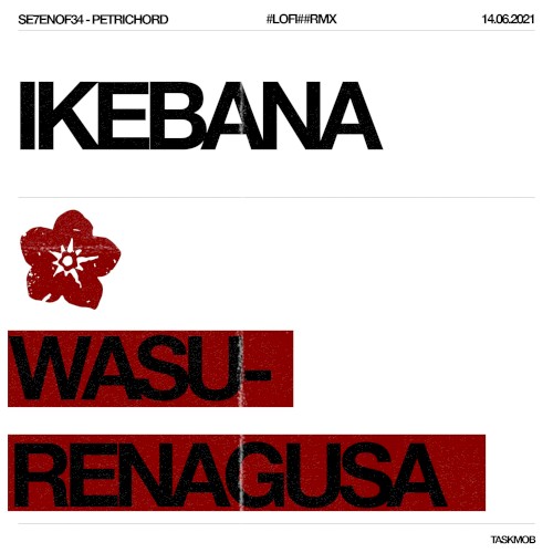 Wasurenagusa (Petrichord lofi remix)