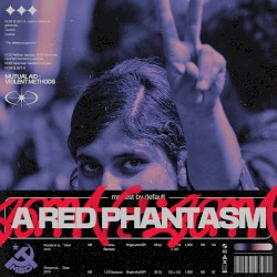 A RED PHANTASM (互助 - 对法西斯的暴力)