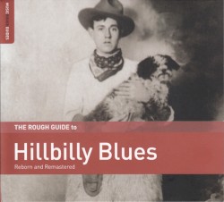 The Rough Guide to Hillbilly Blues