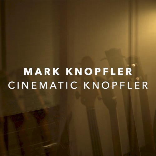 Cinematic Knopfler