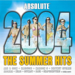 Absolute 2004 the Summer Hits