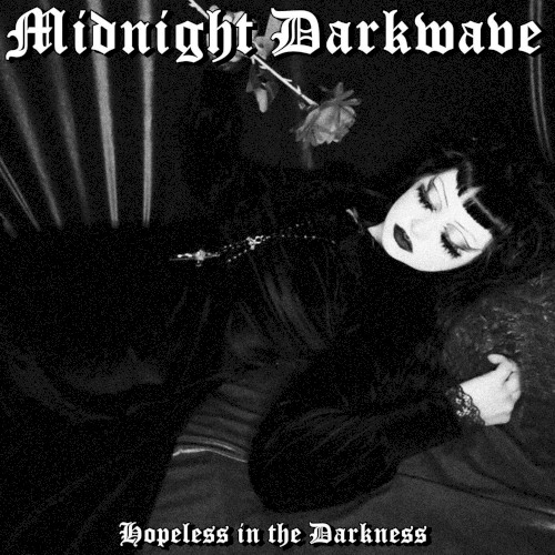 Hopeless in the Darkness