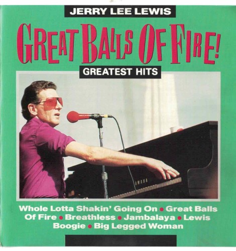 Greatest Hits - Great Balls Of Fire!