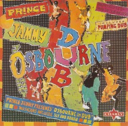 Prince Jammy Presents Osbourne In Dub
