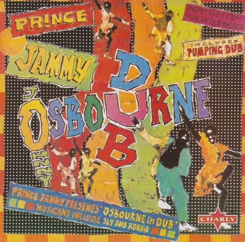 Prince Jammy Presents Osbourne In Dub