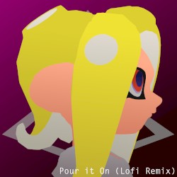 Pour It On (lofi remix)
