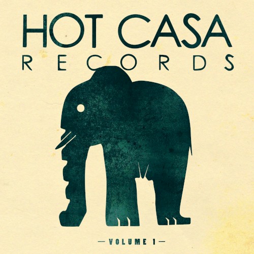 Hot Casa Records, Volume 1