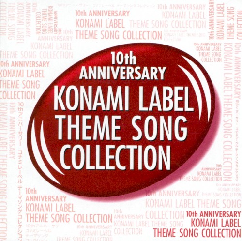 10th Anniversary Konami Label Theme Song Collection