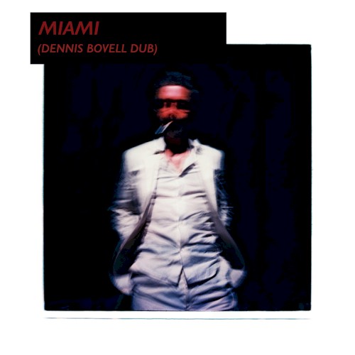 Miami (Dennis Bovell dub)