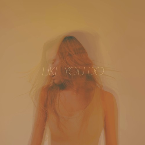 Like You Do