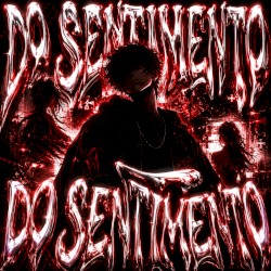 DO SENTIMENTO