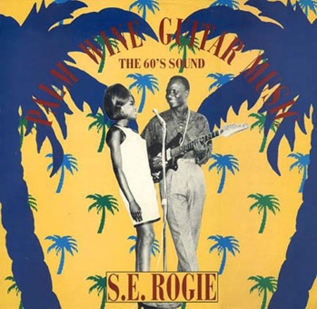 The 60’s Sounds of S. E. Rogie, Vol. 1
