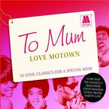 To Mum Love Motown