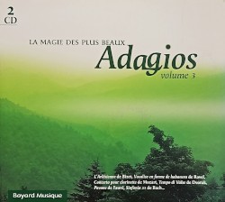 La Magie des plus beaux Adagios, Volume 3