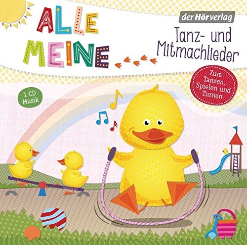 Alle meine... Tanz- und Mitmachlieder