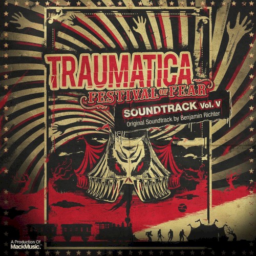 Traumatica Vol. V - Festival Of Fear (Original Soundtrack by Benjamin Richter)