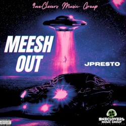 Meesh Out