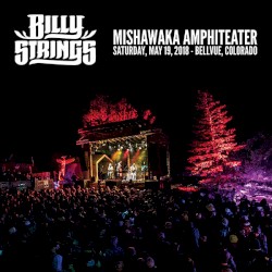 2018-05-19: Mishawaka Amphitheater, Bellvue, CO, USA