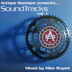 SoundTracks Vol. 1 mixed by Mike Bryant