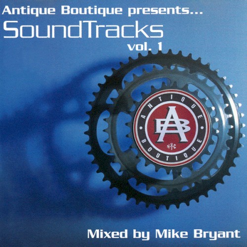 SoundTracks Vol. 1 mixed by Mike Bryant
