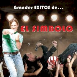 Grandes éxitos de El Símbolo