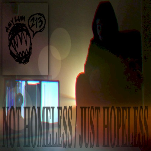 NOT HOMELESS/JUST HOPELESS
