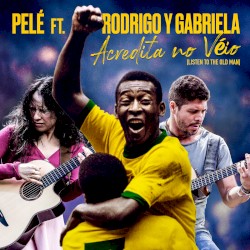 Acredita no véio (Listen to the Old Man)