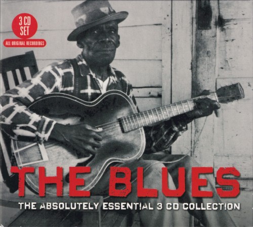 The Blues: The Absolutely Essention 3 CD Collection