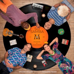 Vicente e Marianna : So Samba