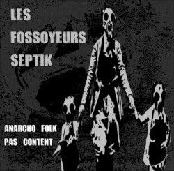 Anarcho folk pas content