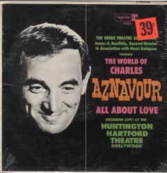The World of Charles Aznavour: All about love