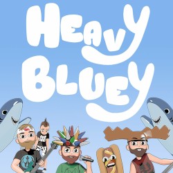 Heavy Bluey