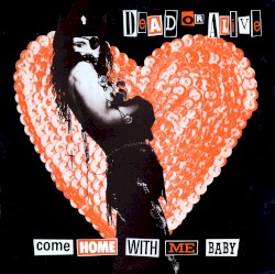 Come Home With Me Baby
