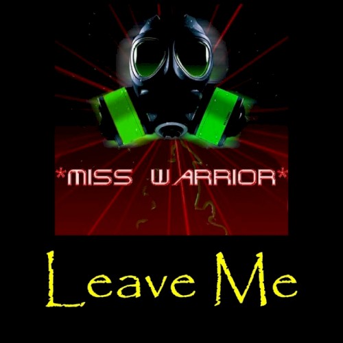 Leave Me