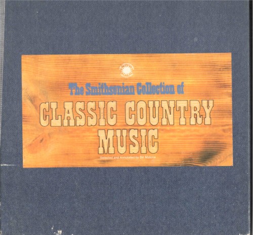 The Smithsonian Collection of Classic Country Music