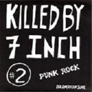 Killed by 7 Inch #2