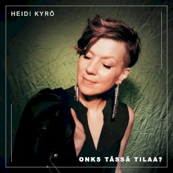 Onks tässä tilaa?