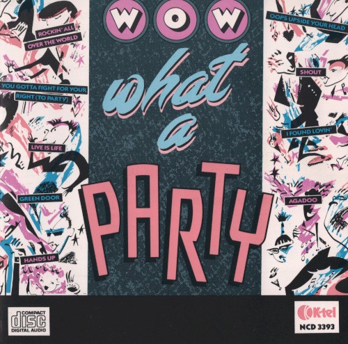 Wow What a Party